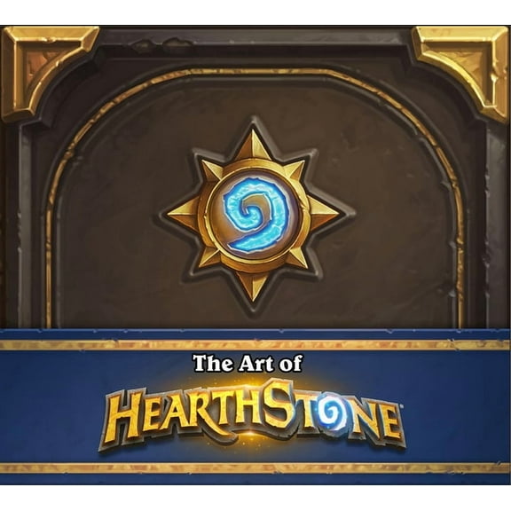 The Art of Hearthstone, (Hardcover)