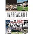 thumbnail image 2 of Unbreakable : The 25 Most Unapproachable Records in Baseball (Hardcover), 2 of 2