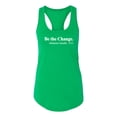 thumbnail image 2 of Inspirational Quote Be the Change by Mahatma Gandhi 1913 Ladies Racerback Tank Top, Kelly, Medium, 2 of 3