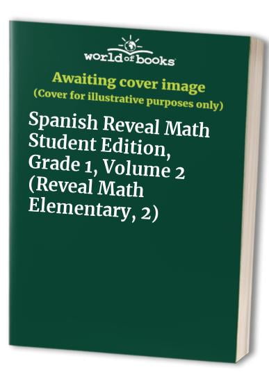 Pre-Owned Spanish Reveal Math Student Edition, Grade 1, Volume 2 ...