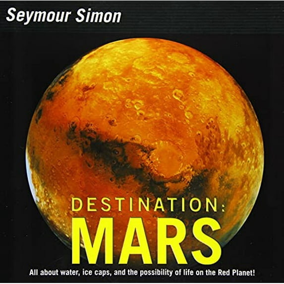 Pre-Owned Destination: Mars: Revised Edition (Hardcover) 0062344978 9780062344977
