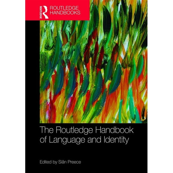 Routledge Handbooks in Applied Linguisti The Routledge Handbook of Language and Identity, (Paperback)