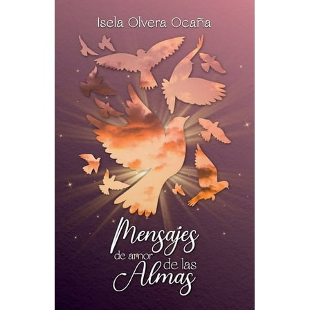 Mensajes de amor de las Almas (Paperback)