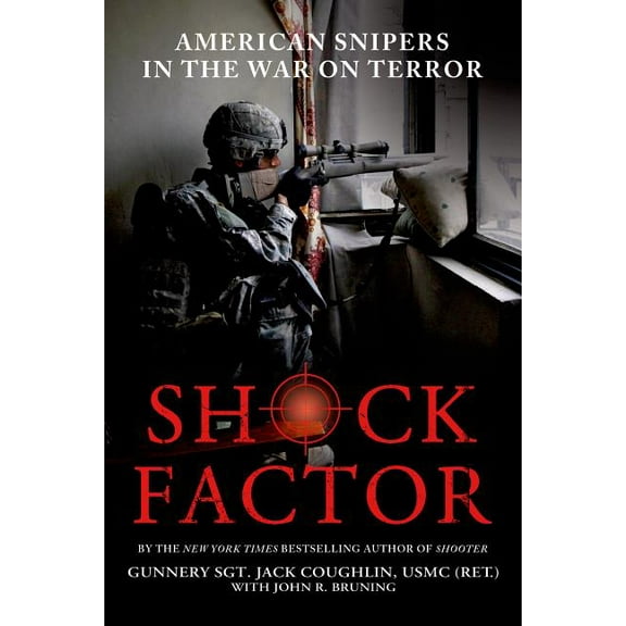 Shock Factor: American Snipers in the War on Terror, (Paperback)
