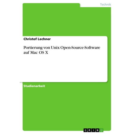 Portierung von Unix Open-Source-Software auf Mac OS X - (Best Unix Like Os)