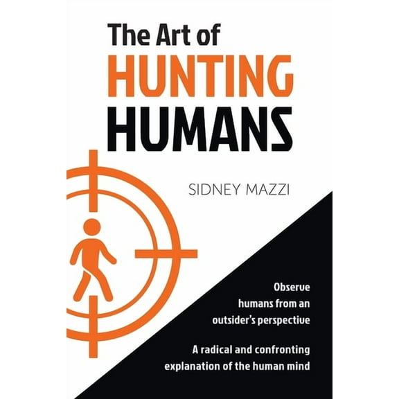 The Art of HUNTING HUMANS (Paperback)