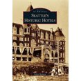 thumbnail image 1 of Seattle's Historic Hotels (Images of America), 1 of 2