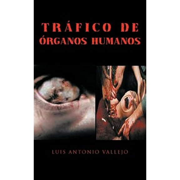 Trafico de Organos Humanos (Paperback)