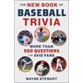 thumbnail image 1 of Pre-Owned The New Book of Baseball Trivia: More Than 500 Questions for Avid Fans (Paperback) 1683584341 9781683584346, 1 of 1