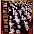 thumbnail image 1 of Pre-Owned The Good Old Days: America : The Forties and the Fifties (Hardcover) 0783548451 9780783548456, 1 of 1