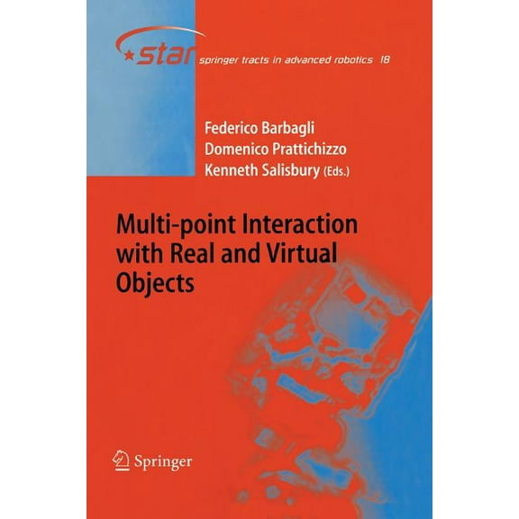 Springer Tracts in Advanced Robotics Multi-Point Interaction with Real and Virtual Objects, Book 18, (Paperback)