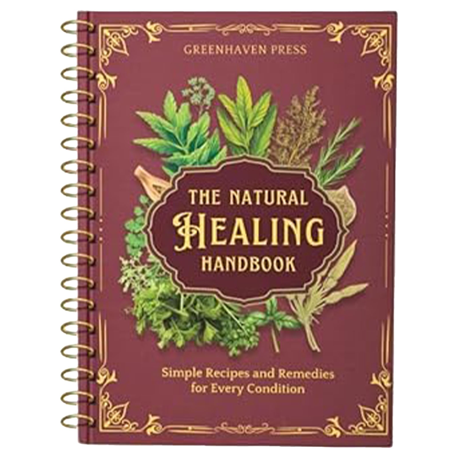The Natural Healing Handbook - Spiral-Bound Guide To Herbal Remedies & Nature