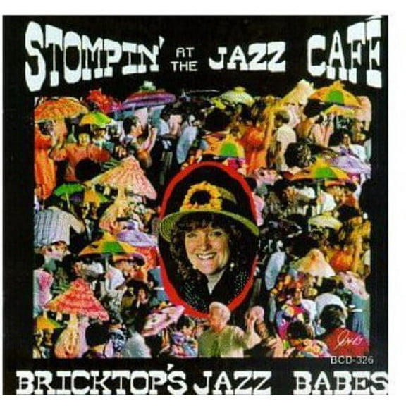 Bricktop's Jazz Babes - Stompin at the Jazz Cafe - Jazz - CD