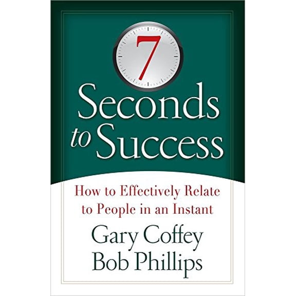 Pre-Owned 7 Seconds to Success (Paperback) by Gary Coffey, Bob Phillips
