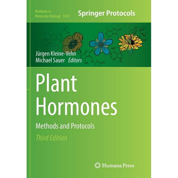 Methods in Molecular Biology Plant Hormones: Methods and Protocols, Book 1497, (Paperback)