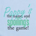 thumbnail image 2 of CafePress - Pappy's The Name, And Spoiling's The Game! Infant - Baby Light Bodysuit, Size Newborn - 24 Months, 2 of 4