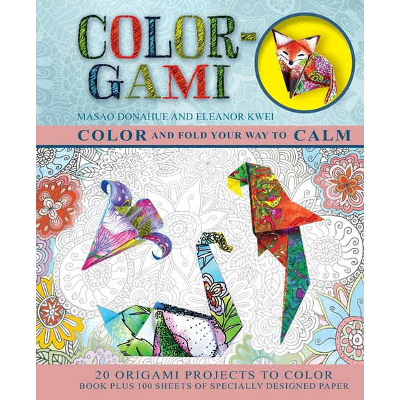 Color-Gami: Color and Fold Your Way to Calm (Hardcover)