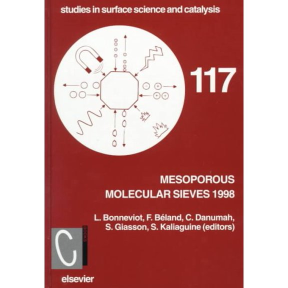 Pre-Owned Studies in Surface Science and Catalysis Mesoporous Molecular Sieves 1998: Volume 117, Book 117, (Hardcover)