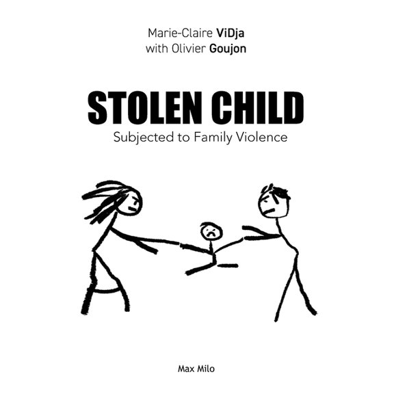Stolen Child: Subjected to Family Violence, (Paperback)