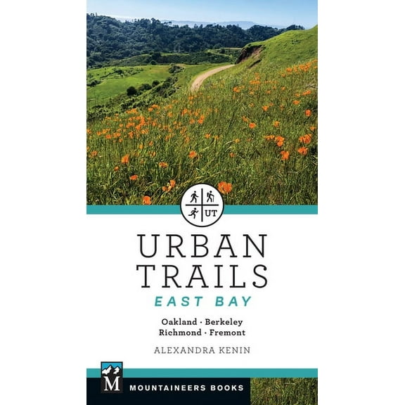 Urban Trails East Bay: Oakland * Berkeley * Fremont * Richmond, (Paperback)