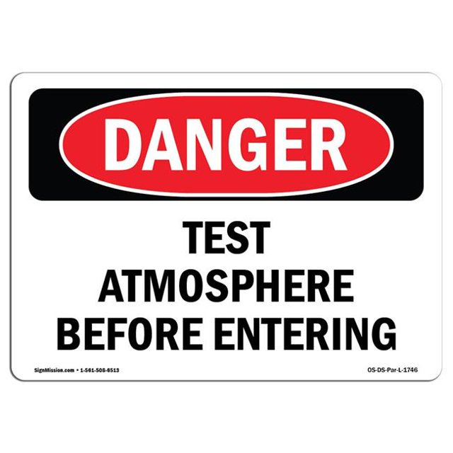 SignMission OS-DS-A-1824-L-1746 18 x 24 in. OSHA Danger Sign - Test Atmosphere Before Entering