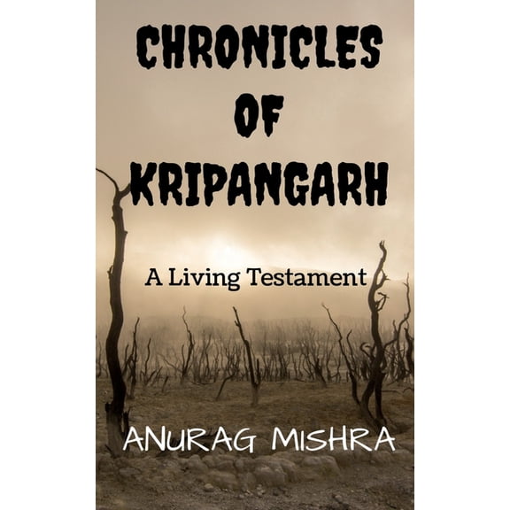Chronicles Of Kripangarh, (Paperback)