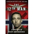 thumbnail image 1 of Pre-Owned The 12th Man: A WWII Epic of Escape and Endurance (Paperback) 151071863X 9781510718630, 1 of 1