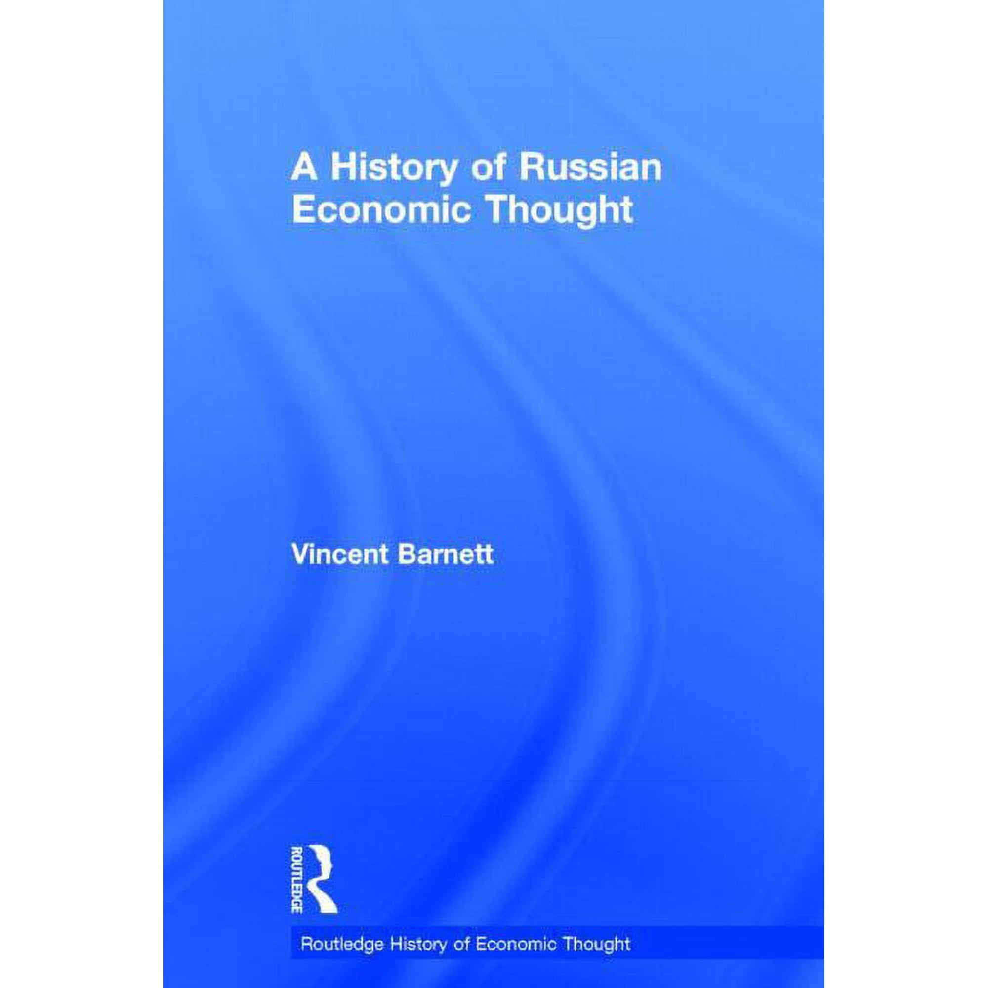 Routledge History of Economic Thought A History of Russian Economic Thought (Hardcover)