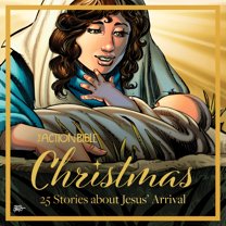 Action Bible The Action Bible Christmas: 25 Stories about Jesus' Arrival, (Hardcover)