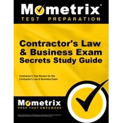 Contractor's Law & Business Exam Secrets Study Guide: Contractor's Test Review for the Contractor's Law & Business Exam (Paperback)
