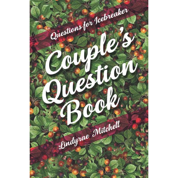 Questions for Icebreaker - Couple's Question Book, (Paperback)
