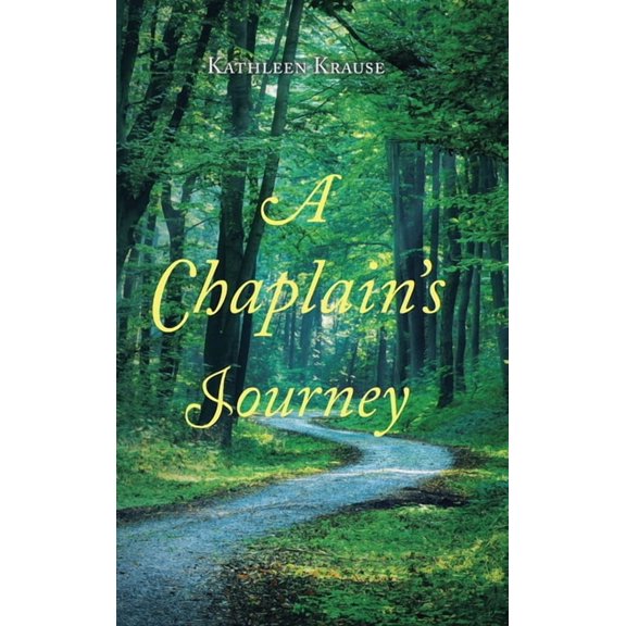 A Chaplain's Journey, (Hardcover)