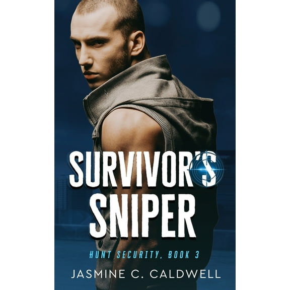 Hunt Security Survivor's Sniper, Book 3, (Paperback)