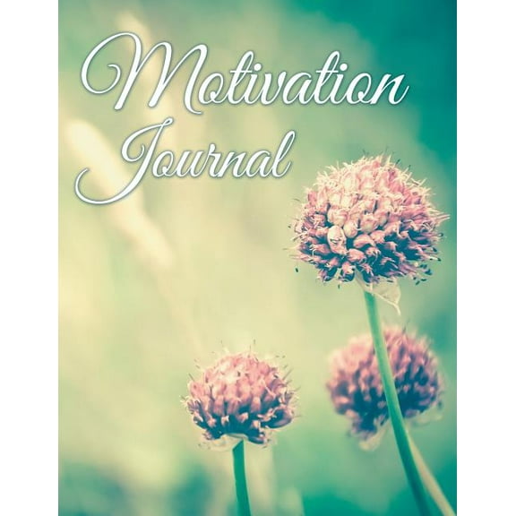 Motivation Journal (Paperback)