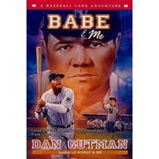 Babe & Me: A Baseball Card Adventure By Gutman, Dan
