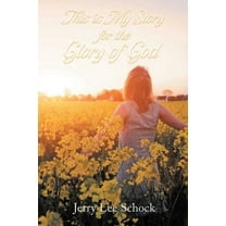 My Story for God's Glory (Paperback)
