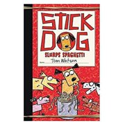Stick Dog Slurps Spaghetti (Hardcover)