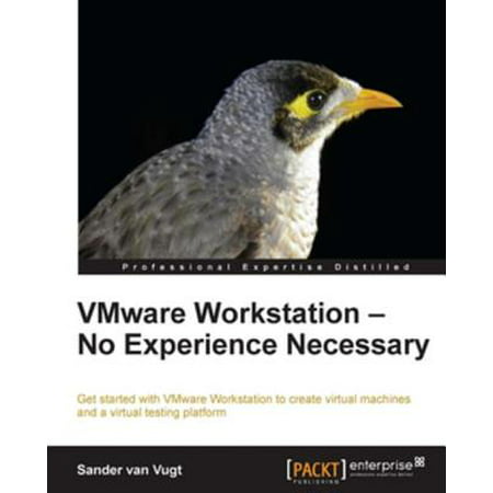 VMware Workstation - No Experience Necessary -