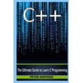 thumbnail image 1 of Pre-Owned C++: The Ultimate Crash Course to Learning the Basics of C++ and the Python Programming Language (c plus plus, C++ for beginners, how to program, c .... (Paperback) 1519343248 9781519343246, 1 of 1