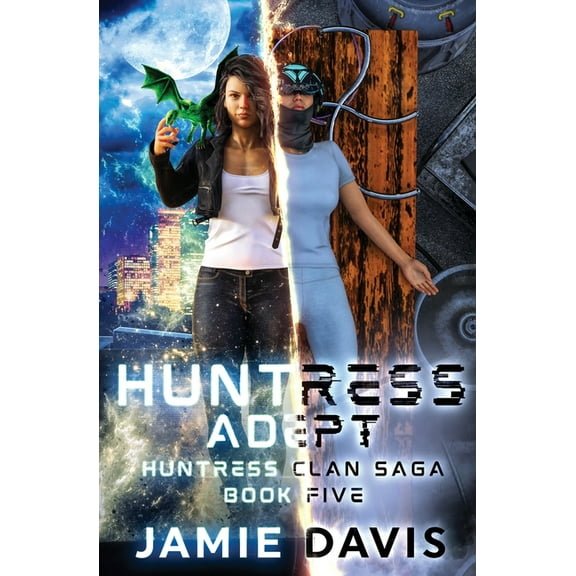 Huntress Clan Saga Huntress Adept, Book 5, (Paperback)