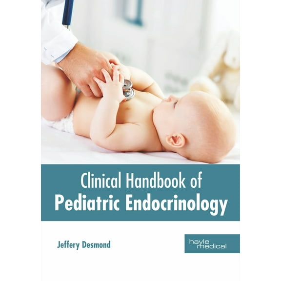 Clinical Handbook of Pediatric Endocrinology, (Hardcover)