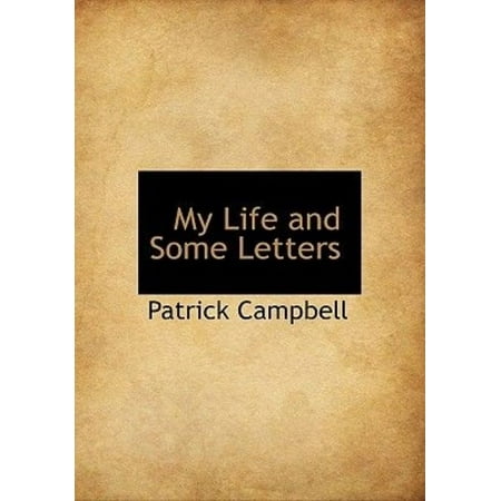 My Life and Some Letters