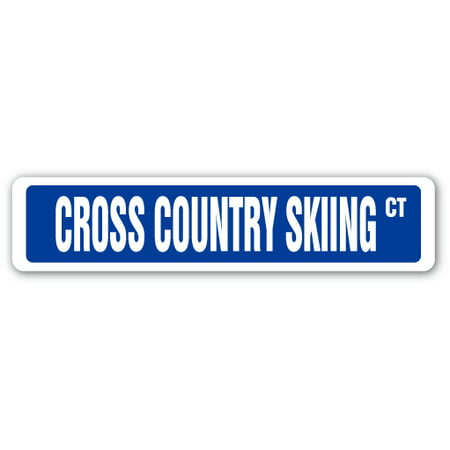 CROSS COUNTRY SKIING Street Sign race racer competition ski supplies | Indoor/Outdoor |  24