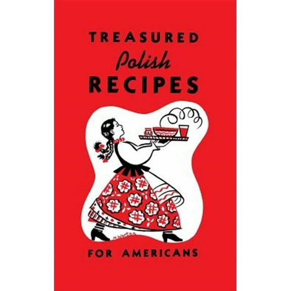 Treasured Polish Recipes for Americans (Hardcover)