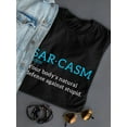 thumbnail image 3 of "Sarcasm: Body's Natural Defense Against Stupid" Quote Women T-Shirt, Female x-Large, 3 of 4