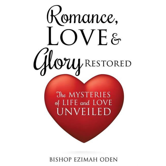Romance, Love & Glory (Paperback)