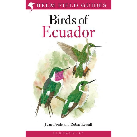 Helm Field Guides Field Guide to the Birds of Ecuador, (Paperback)