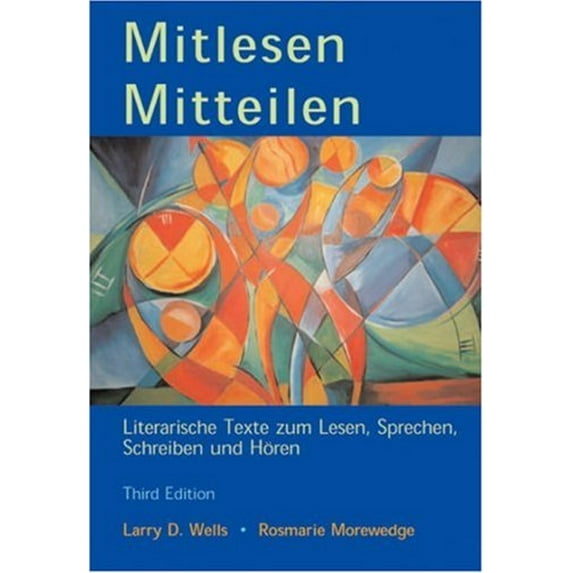 Pre-Owned Mitlesen Mitteilen: Literarische Texte zum Lesen, Sprechen, Schreiben und Hören (with Audio CD) (Paperback) 0030344344 9780030344343