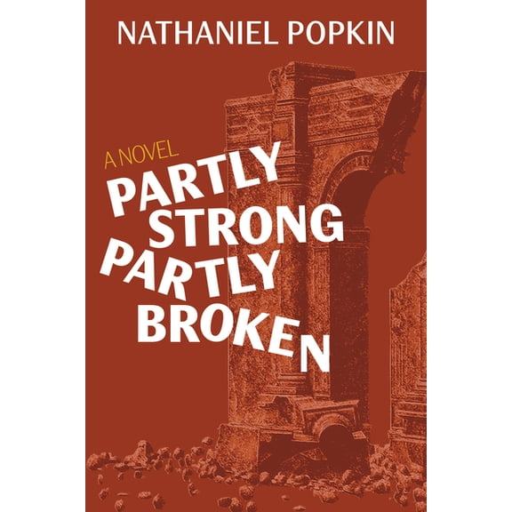 Partly Strong, Partly Broken, (Paperback)