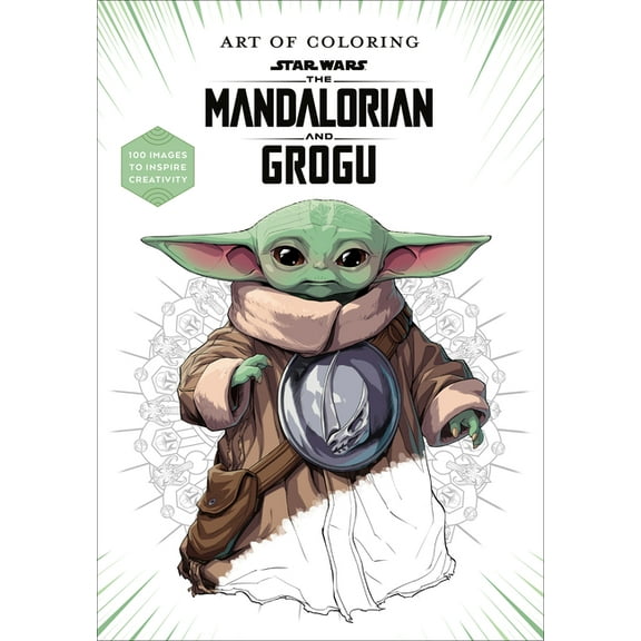 Art of Coloring Art of Coloring: Star Wars: The Mandalorian and Grogu: 100 Images to Inspire Creativity (Paperback)